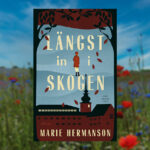 Marie Hermanson, Deckare, Längst in i skogen, Göteborgsskildring, 1920-talet, deckare, kriminalroman,