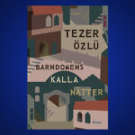 psykisk misär, Tezer Özlü, Turkiet, 1980-talet, turkisk litteratur