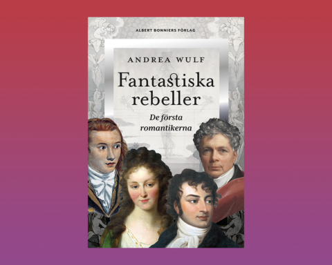 Kulturhistoria, romantiken, Hegel, Goethe, tysk kultur, 1700-talet, Andrea Wulf,