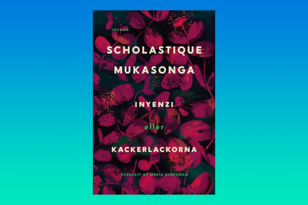 Mukasonga, "Inyenzi eller kackerlackorna" av Scholastique Mukasonga, Rwanda, folkmordet i Rwanda 1994,