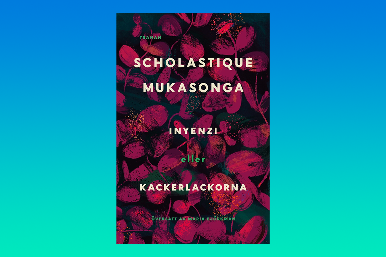 Mukasonga, "Inyenzi eller kackerlackorna"av Scholastique Mukasonga, Rwanda, folkmordet i Rwanda 1994,