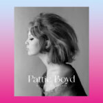 Pattie Boyd, pop, rock, 60-talet, Swinging London, Beatles, Eric Clapton, George Harrison