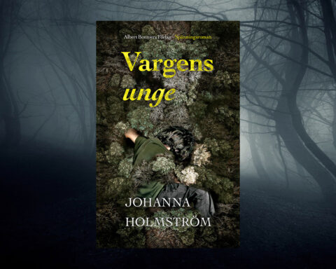 Johanna Holmström, Vargens unge, Deckarhyllan med Bengt Eriksson, deckare, spänningsroman