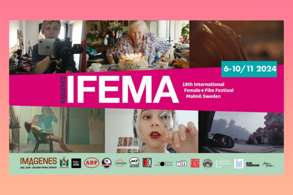 IFEMA. Ingela Brovik rapporterar från Ifema, Sveriges äldsta kvinnofilmfestival som nyligen hållits i Malmö. Ifema, kvinnofilmfestival, dokumentärfilm, spelfilm, kortfilm, filmkonst, filmfestival, Ingela Brovik