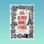 NOBEL. I morgon, den 10 december, firas Nobeldagen. Anne Edelstam har läst Helena Höjenbergs bok om Alfred Nobels tid i Paris. Det är en biografi som ger en ny och annorlunda bild av Nobelprisets instiftare. Alfred Nobel, Nobelpriset, Paris, 1800-talet, fransk kultur, Nobelpristagare, biografier,